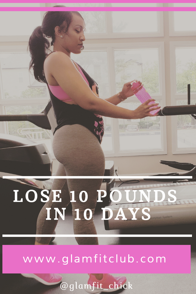 Lose 10 Lbs. in 10 Days