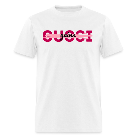 Gains Over Gucci Unisex Tee - white