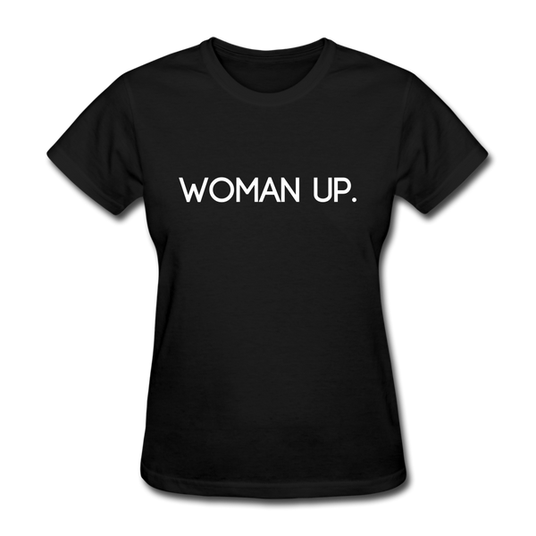 Woman Up. - black